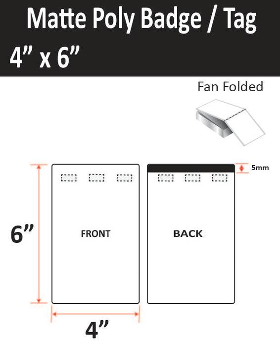 4" x 6" Matte Poly Inkjet Tag - 1,000 per stack - 2000 per carton - 3 Holes - 1 Timing Mark.