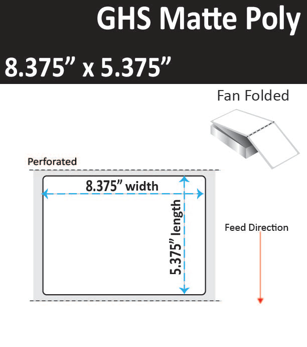 8.375" x 5.375" Matte Poly Inkjet Label - GHS / BS5609 Certified - 2,00 per Case - 1 Stack - Fan Folded every 2 labels with No Pin Feed - Perfed